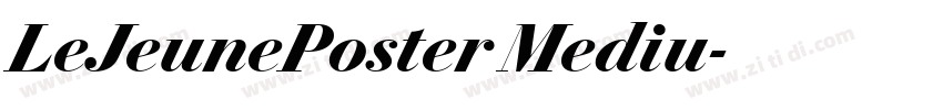 LeJeunePoster Mediu字体转换